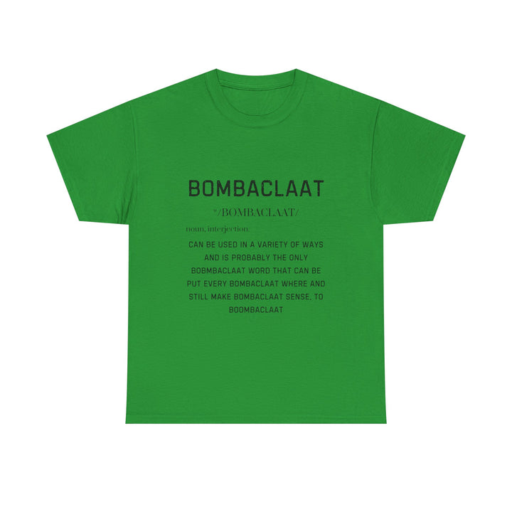 Bombaclaat Unisex Heavy Cotton Tee - Bold Statement Shirt for Casual Style