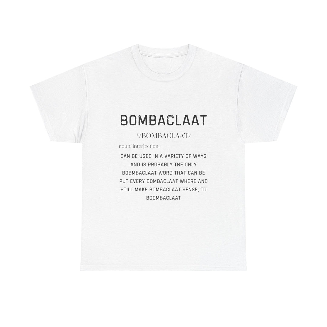 Bombaclaat Unisex Heavy Cotton Tee - Bold Statement Shirt for Casual Style